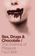 Sex, Drugs and Chocolate - The Science of Pleasure