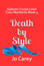 Death by Style - Galactic Cruise Lines Cozy Mysteries, #4