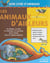 Les animaux d'ailleurs - En Afrique, en Asie, en Amérique, en Australie, dans l'océan, dans les régions polaires