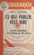 Ce que parler veut dire (4) - Entretiens radiophoniques sur l'étymologie des mots français