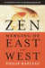 Zen - Merging of East and West