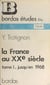 La France au XXe siècle (1) - Jusqu'en 1968