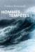 Hommes des tempêtes - récit
