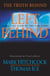 The Truth Behind Left Behind - A Biblical View of the End Times