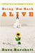Bring 'Em Back Alive - A Healing Plan for those Wounded by the Church