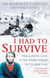 I Had to Survive - How a plane crash in the Andes helped me to save lives