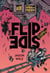 The Flip Side: A Graphic Novel