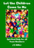 Let the Children Come to Me:  Spiritual Help for the Team Member