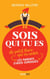 Sois qui tu es