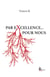 Par excellence … Pour nous - Développement personnel