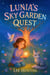 Lunia's Sky Garden Quest