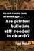 Are printed bulletins still needed in the church?