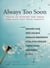 Always Too Soon - Voices of Support for Those Who Have Lost Both Parents