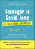 Soulager le Covid Long : les solutions naturelles