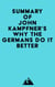 Summary of John Kampfner's Why the Germans Do it Better