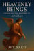 Heavenly Beings: Unveiling The Mystery of Angels