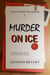 Murder on Ice - A Kate Sanders Investigation, #1
