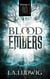 Blood Embers - Blood Magic Series, #2