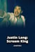 Justin Long: Scream King