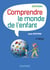 Comprendre le monde de l'enfant - 3e éd.