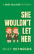 She Wouldn't Let Her - The Mike Malone Mysteries, #25