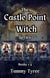 The Castle Point Witch Series Boxset Books 1-4 - Castle Point Witch, #1