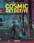 Cosmic detective