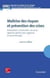 Maîtrise des risques et prévention des crises - Anticipation, construction de sens, vigilance, gestion des urgences et apprentissage