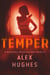 Temper: A Mindspace Investigations Novella (Book #4.7) - Mindspace Investigations
