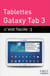 Tablettes galaxy Tab3 c'est facile