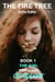 The Girl Who Could Disappear - The Fire Tree Saga, #1