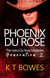 Phoenix Du Rose - The Hana Du Rose Mysteries (Generation Z), #1