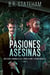 Pasiones Asesinas - Misterios Criminales de Turner Hahn y Frank Morales, #1