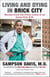 Living and Dying in Brick City - Stories from the Front Lines of an Inner-City E.R.