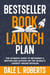 Bestseller Book Launch Plan - Self-Publishing with Dale, #7
