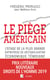 Le piège américain