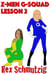 Z-Men G-Squad: Lesson 2 - Z-Men G-Squad, #2
