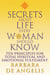 Secrets About Life Every Woman Should Know - Ten principles for spiritual and emotional fulfillment