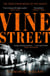Vine Street - SUNDAY TIMES Best Crime Books of the Year pick