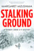 Stalking Ground - A Timber Creek K-9 Mystery