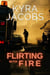 Flirting with Fire - Hometown Heroes, #2