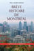 Brève histoire de Montréal