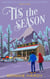 'Tis the Season - Welcome to Lily Rock Holiday Mystery, #1