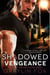 Shadowed Vengeance: The Third Arcane Court Novel - Arcane Court, #3