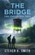 The Bridge - Final Kingdom, #3