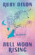 Bull Moon Rising