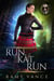 Run, Kat, Run - Mortality Bites, #7