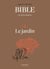 La Bible - Les récits fondateurs T02 - Le jardin