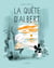 La quête d'Albert