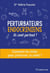 Perturbateurs endocriniens - Ils sont partout !